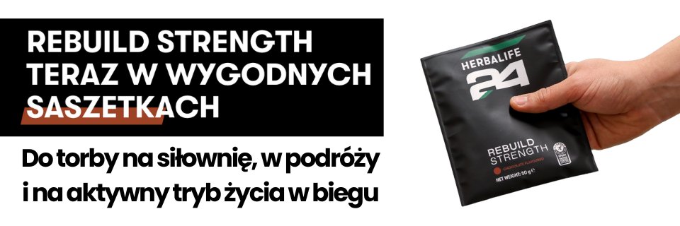 Nowość - H24 Rebuild Strength saszetki 7x50g