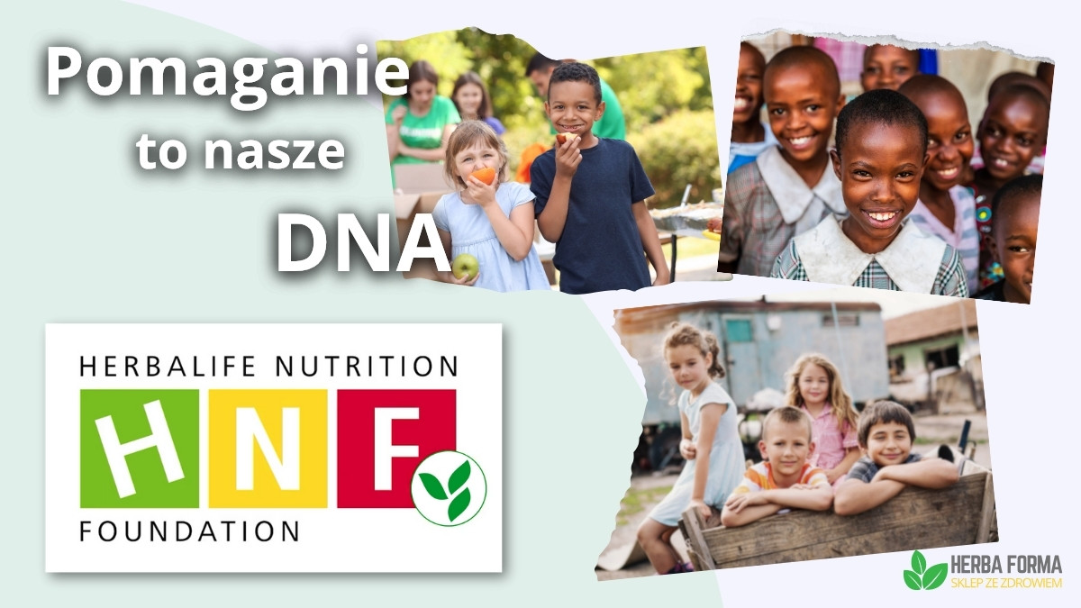 Poznaj Fundację Herbalife Nutrition Foundation - HNF