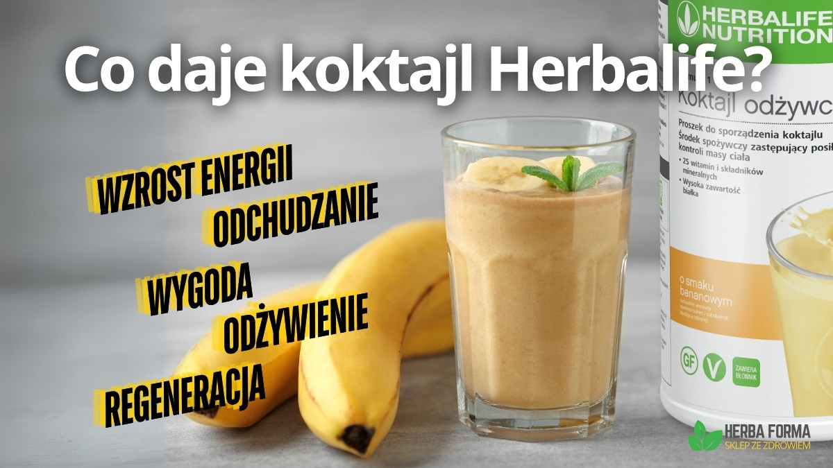 Co daje koktajl Herbalife?