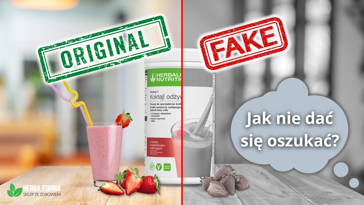 Oryginalne produkty Herbalife - jak unikać podróbek?