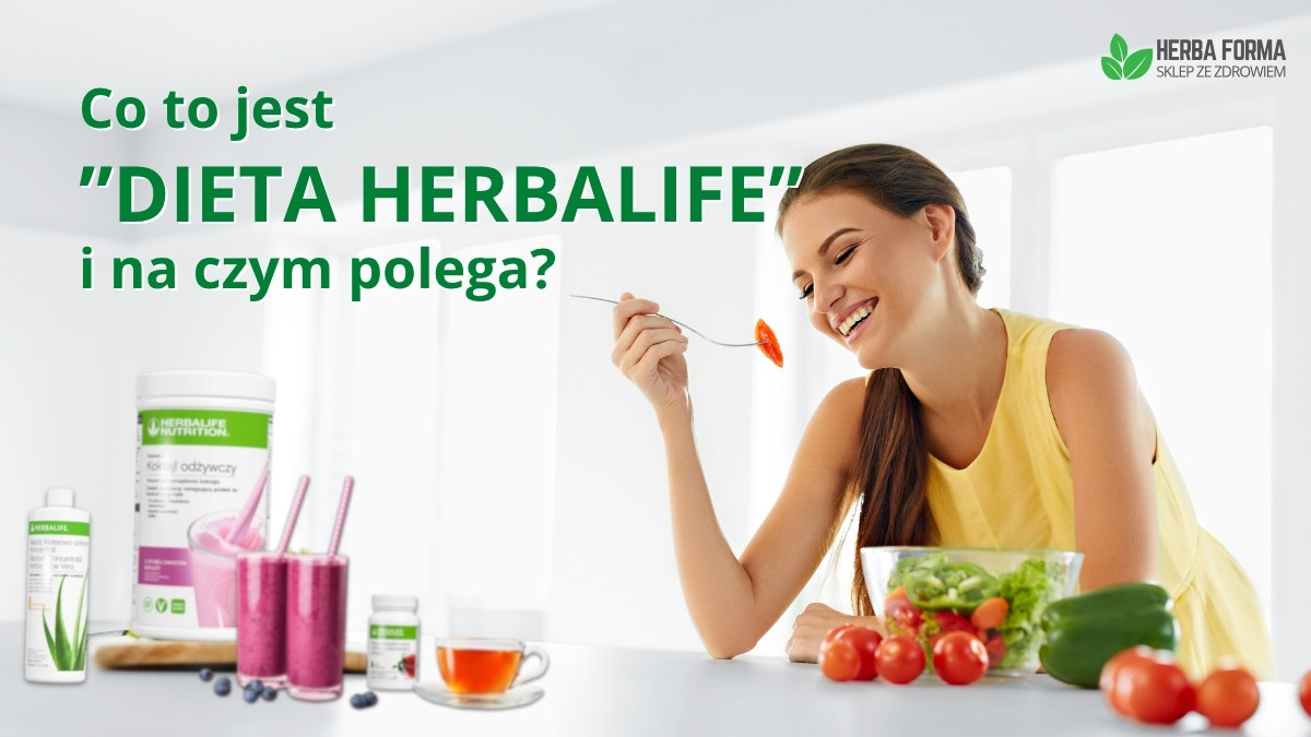 Co to jest "dieta Herbalife" i na czym polega?
