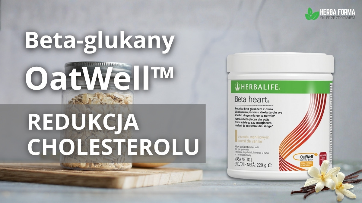 Beta heart® - beta-glukany OatWell™ w redukcji cholesterolu